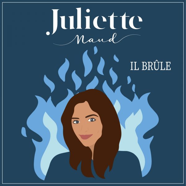 Juliette – Il brule